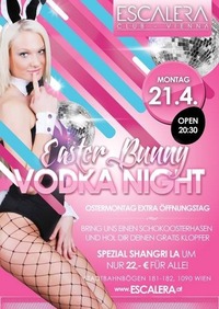 Easter Bunny & Vodka Night@Escalera Club