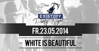 White is Beautiful & Eristoff Night@A-Danceclub