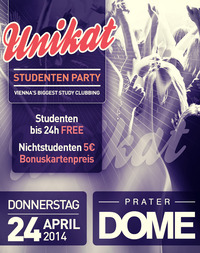 Unikat Studentenparty // Vienna's Biggest Study Clubbing@Praterdome