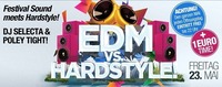 EDM vs. HARDSTYLE