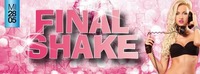 Final Shake@Shake