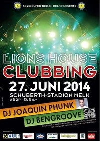 Lions House Clubbing 2014@Sportplatz