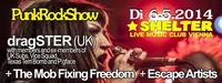 PunkRockShow feat. dragSTER UK + The Mob Fixing Freedom + Escape Artists