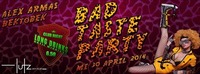 Bad Taste Party  @lutz - der club