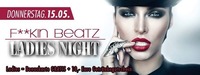 F**kin Beatz Ladies Night@Musikpark-A1