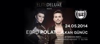 Elite Deluxe Presents: Ebru Polat Feat DJ Ilkan Gnc