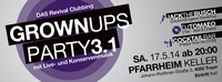 Grown Ups Party 3.1 - DAS Revival Clubbing mit Live- & Konservenmusik@Traun, Pfarrheim (Keller)