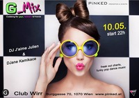 G-MIX meets J´aime Julien@Club Wirr