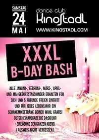 XXXL B-Day Bash@Kino-Stadl
