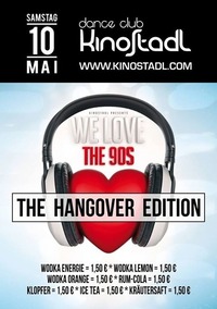 We Love The 90s - The Hangover Edition@Kino-Stadl
