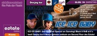 Ice Ice Baby (Lips Club Special)@Estate