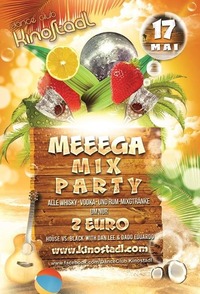 Meeega Mix Party@Kino-Stadl