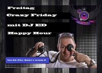 Crazy Friday .Dj Ed@Disco Soiz