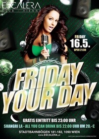 Friday Your Day  Power Friday@Escalera Club