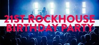 21st Rockhouse Birthday Party