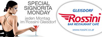 Special Signorita Monday@Rossini