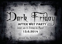 Dark Friday special After WGT Party