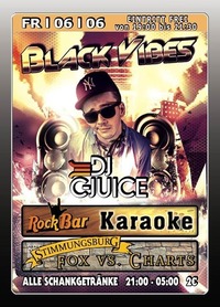 Black Vibes mit Dj C-Juice@Excalibur