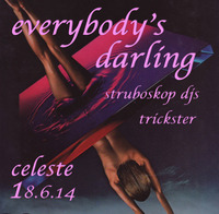 Everybody´s Darling: Struboskop Djs & Trickster@A-Danceclub