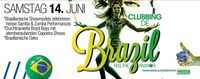 Clubbing de Brazil@Bollwerk Liezen