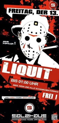 Liquit - Freitag der 13te Edition@Salzhaus