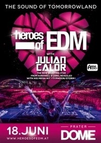 Heroes of EDM@Praterdome