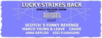 Lucky Strikes Back - Single Release Show