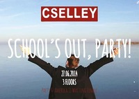 School´s  Out Party & Amercia is Waiting Finale@Cselley Mühle