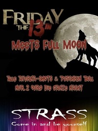 Friday the 13th meets Full Moon@Strass Lounge Bar