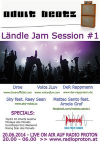 Adult Beatz #53 - Ländle Jam Session #1@Proton - das feie Radio