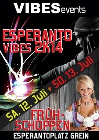 Esperanto Vibes 2K14@Esperantoplatz Grein