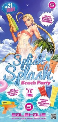 Splish-Splash - Beachparty@Salzhaus