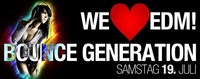 Bounce Generation - We Love EDM