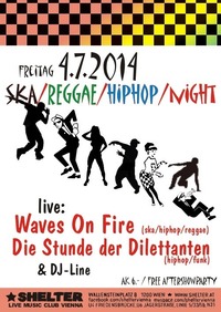 Ska/Reggae/Hiphop-Night - LIVE: Waves on Fire + Die Stunde der Dilettanten@Shelter