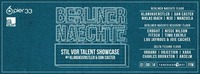 Berliner Naechte präsentiert Stil vor Talent Showcase mit Klangkuenstler & Dan Caster@Tanzhaus West