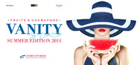 Vanity - Summer Edition 2014 - Fruits & Champagne@Babenberger Passage