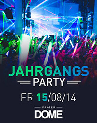 Jahrgangsparty@Praterdome