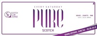 Pure Scotch Grand Opening@Scotch Club