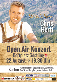 Wia i bin - Chris Bertl Premieren Open Air@Dorfplatz Göstling