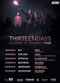 Thirteen Days Goodbye to Yesterday Tour 2014@Bergwerk