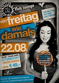 Ein Freitag wie Damals@K1 - Club Lounge