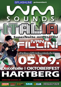 WM-Sounds Italia mit Star-DJ Ivan Fillini@Oktoberfestgelände Hartberg