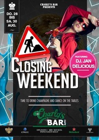 Closing Weekend@Charly's
