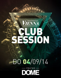 Vienna Club Session @Praterdome