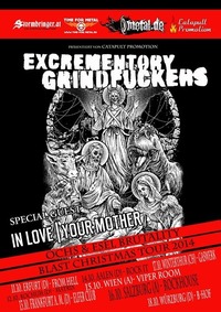 Excrementory Grindfuckers, in love your Mother@Viper Room