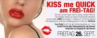 Kiss me Quick am Frei-Tag@Tollhaus Neumarkt