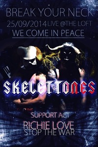 Skelettones will Stop the War@The Loft