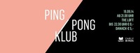 Ping Pong Klub@The Loft