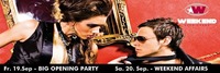 Big Opening Party - Weekend Affairs@Weekend Club