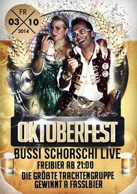 Mega Oktoberfest mit Bussi Schorschi  